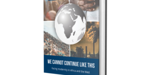 Attie S. van Niekerk & Sytse Strijbos (Eds.) - We cannot continue like this: Facing modernity in Africa and Europe